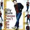 Olly Murs - Album Please Don't Let Me Go - EP