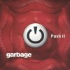 Garbage - Album Push It
