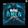 Meek Mill feat. Drake - Album Amen