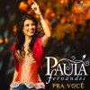 Paula Fernandes - Album Pra você