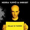 Herra Ylppö & Ihmiset - Album Pojat Ei Tanssi