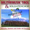 Militärmusik Tirol - Album Lieder - Hymnen - Märsche Mit Gesang