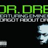Dr. Dre feat. Eminem - Album Forgot About Dre