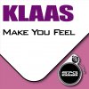 Klaas - Album Make You Feel