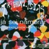 Tribalistas - Album Já sei namorar