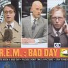 R.E.M. - Album Bad Day