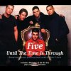 Five - Album Until the Time Is Through