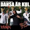 De Vet Du feat. Robin Svensson - Album Dansa är kul (Men jag föredrar å supa) [Remix]