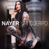 Nayer - Album Mi Cuerpo