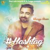 Sharry Maan - Album Hashtag - Single