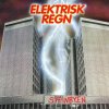 Elektrisk Regn - Album Steinbyen