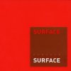 SURFACE - Album SURFACE