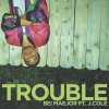 Album Trouble