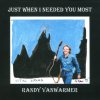 Randy VanWarmer - Album Just When I Needed You Most