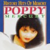 Poppy Mercury - Album History Hits of Memory