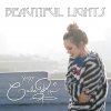 Cailee Rae - Album Beautiful Lights