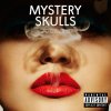Mystery Skulls - Album Mystery Skulls