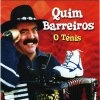 Quim Barreiros - Album O Tenis