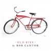 Rob Cantor - Album Old Bike