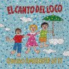 El Canto del Loco - Album Quiero Aprender de Ti