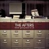 The Afters - Album Never Going Back To OK