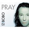 DJ Bobo - Album Pray