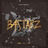 BASTARZ - Album Zero For Conduct