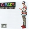 G-Eazy - Album The Epidemic - LP