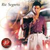 Ric Segreto - Album Ric segreto (vicor 40th anniv coll)
