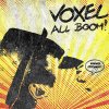 Voxel - Album All Boom!