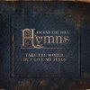 Ascend The Hill - Album Hymns: Take the World, but Give Me Jesus