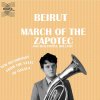 Beirut - Album March of the Zapotec and Realpeople Holland