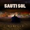 Sauti Sol - Album Isabella