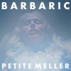 Petite Meller - Album Barbaric