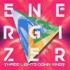 THREE LIGHTS DOWN KINGS - Album ENERGIZER