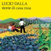 Lucio Dalla - Album Storie di Casa Mia