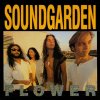 Soundgarden - Album Flower