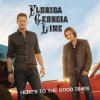 Florida Georgia Line - Album Here's To The Good Times...This Is How We Roll