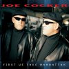Joe Cocker - Album First We Take Manhattan