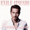 EXILE ATSUSHI - Album Precious Love