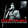 Robert Palmer - Album The Very Best of the Island Years