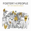 Foster the People - Album Don't Stop (Color on the Walls)