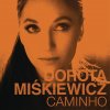 Dorota Miśkiewicz - Album Caminho