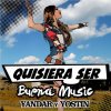 Yandar & Yostin - Album Quisiera Ser