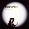 Superfly - Album 輝く月のように / The Bird Without Wings