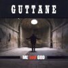 Guttane - Album Me and God