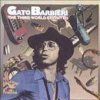 Gato Barbieri - Album The Third World Revisited