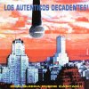 Los Auténticos Decadentes - Album Cualquiera puede cantar