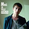 Minä ja Ville Ahonen - Album Minä ja Ville Ahonen