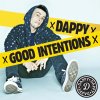 Dappy - Album Good Intentions